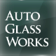 AUTO GLASS WORKS